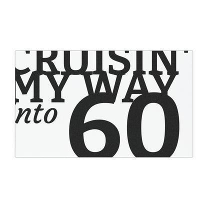 Car Magnet — "Cruisin' My Way Into 60" Birthday Car Magnet