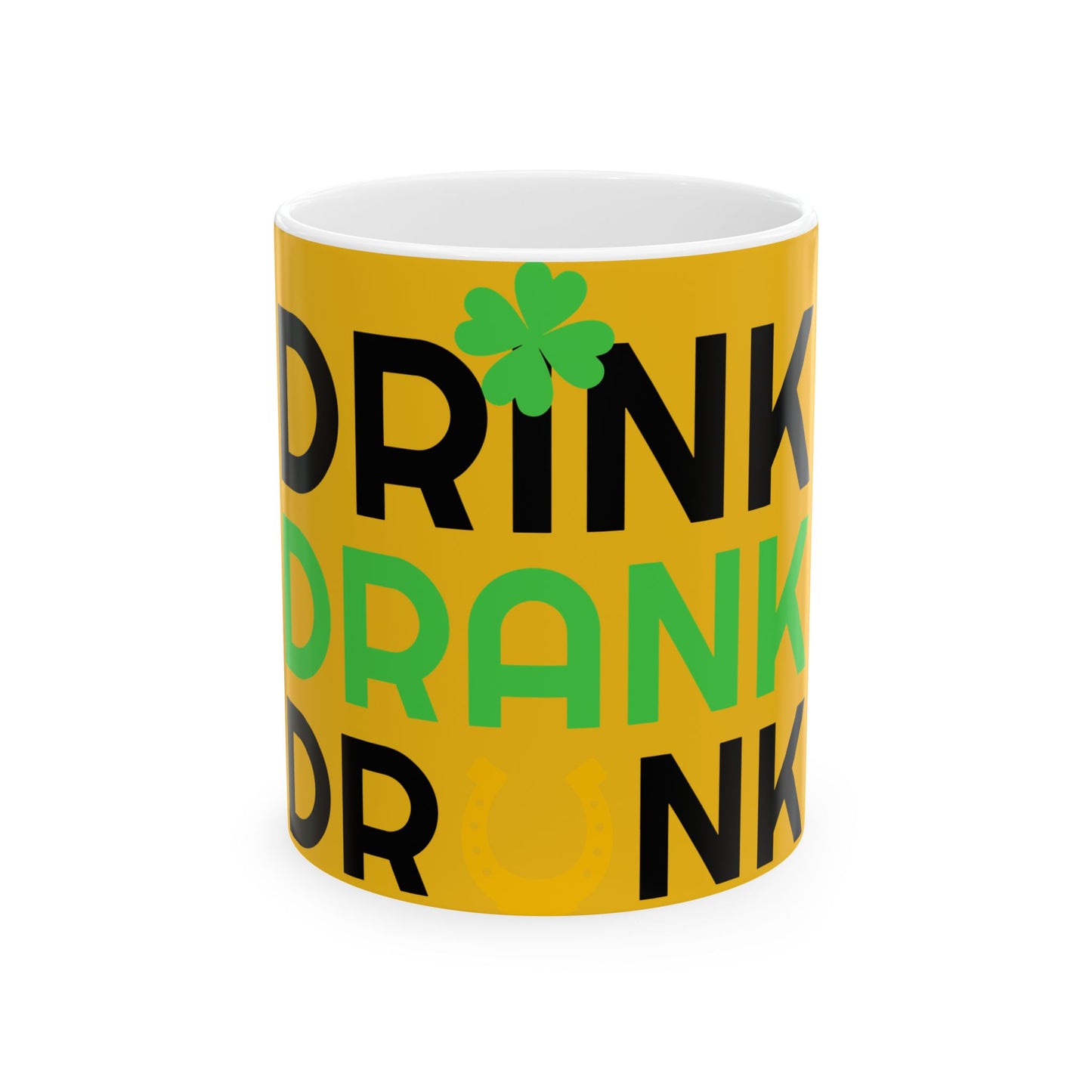 St. Patrick's Day 'Drink, Drank, Drunk' Ceramic Mug — Lucky Horseshoe & Shamrock Coffee Cup (11oz/15oz)