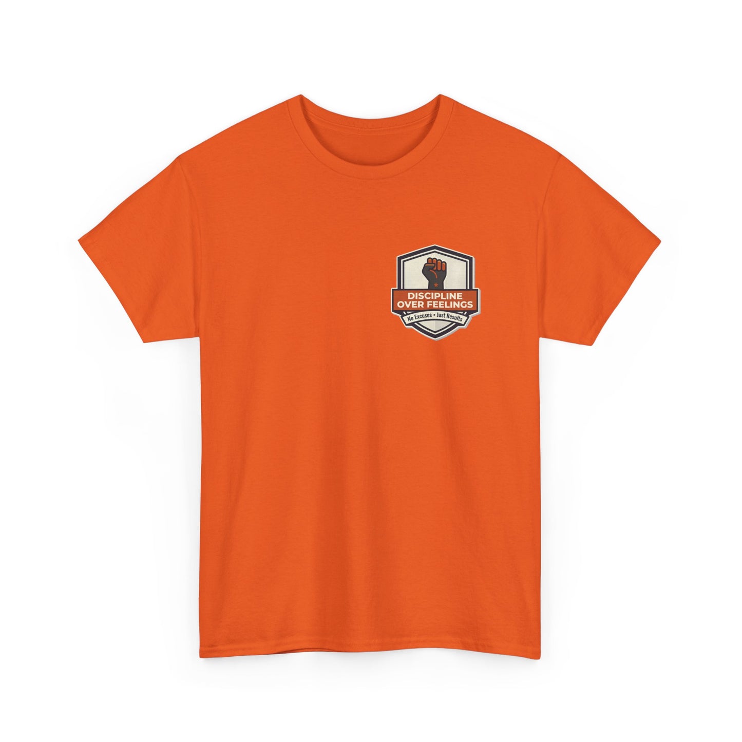 Unisex Heavy Cotton Tee DISCIPLINE OVER FEELINGS , STAY FOCUSED STAY DANGEROUS.