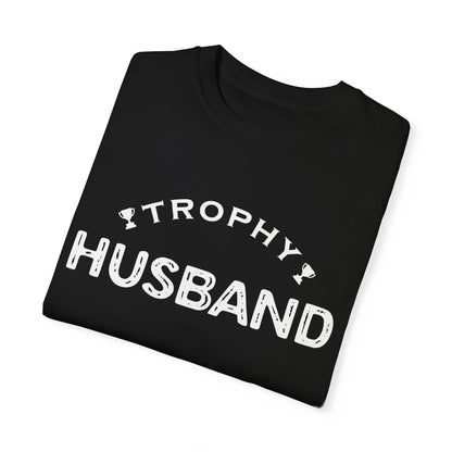 To My Husband | Unisex Garment-Dyed T-shirt