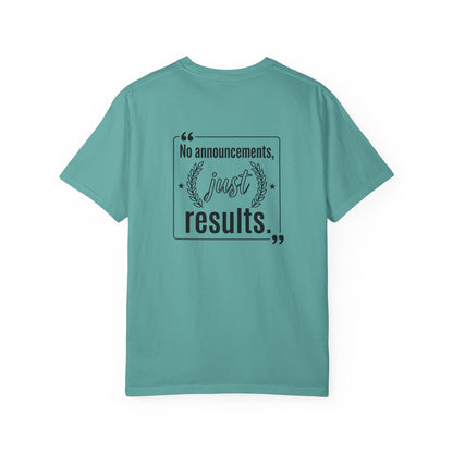 Graphic T-Shirt — “No Announcements, Just Results” Motivational Fitness Tee