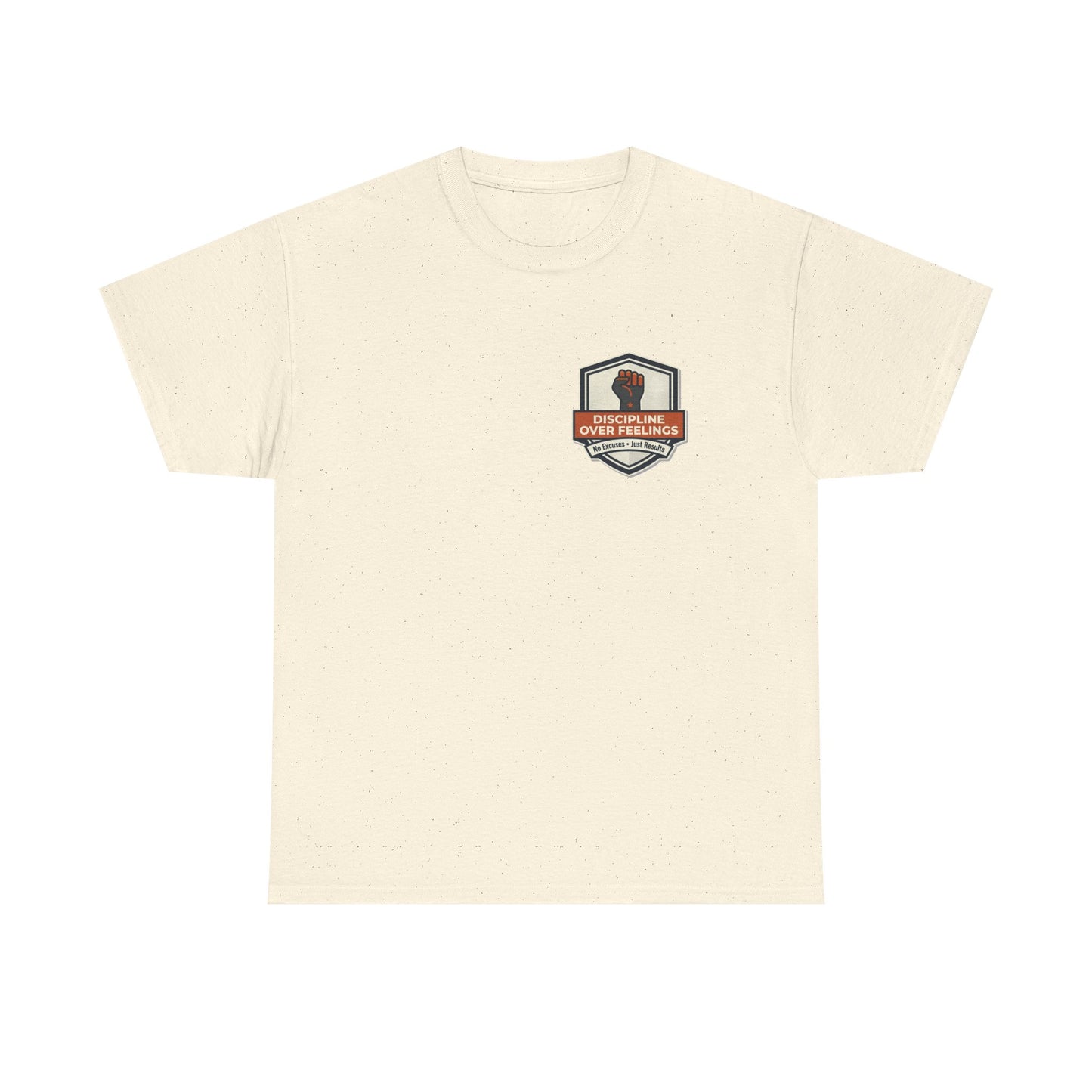Unisex Heavy Cotton Tee DISCIPLINE OVER FEELINGS , STAY FOCUSED STAY DANGEROUS.