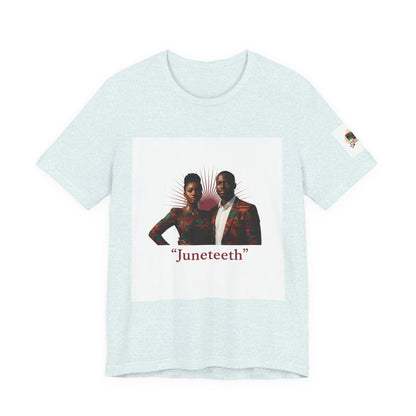Juneteenth Graphic Tee — "Juneteeth" Freedom Celebration T-Shirt