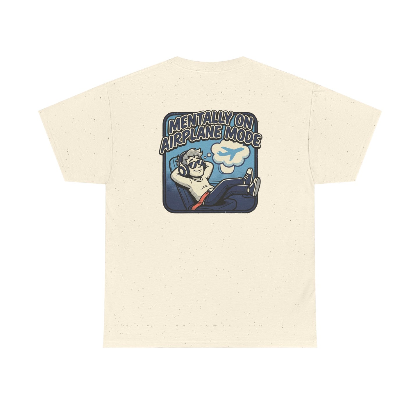 Mentally on Airplane Mode T-Shirt