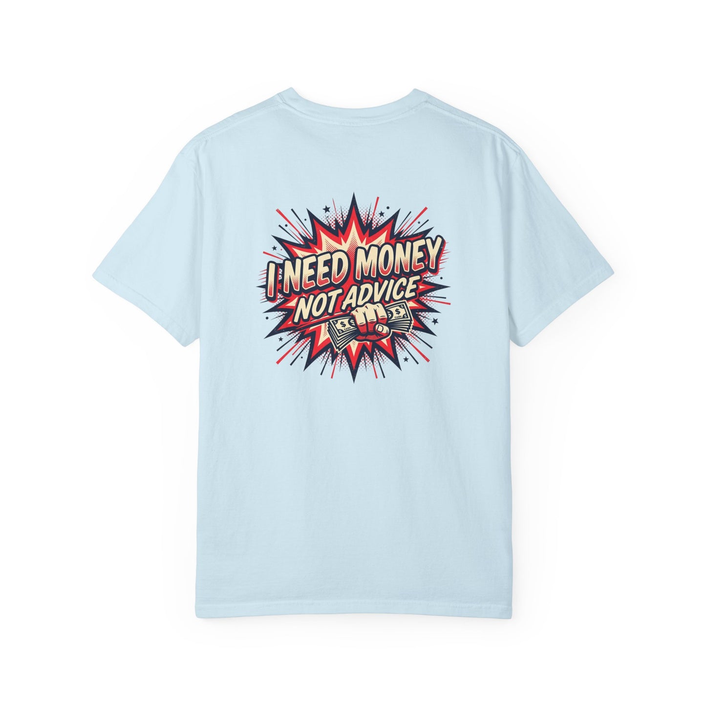 I Need Money Not Advice T-Shirt — Retro Comic Graphic Tee