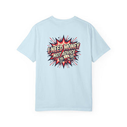 I Need Money Not Advice T-Shirt — Retro Comic Graphic Tee
