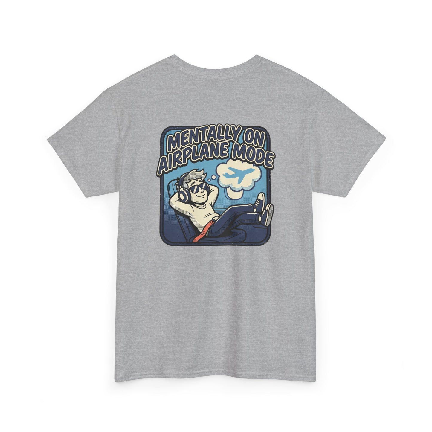 Mentally on Airplane Mode T-Shirt