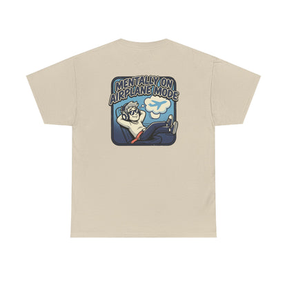 Mentally on Airplane Mode T-Shirt