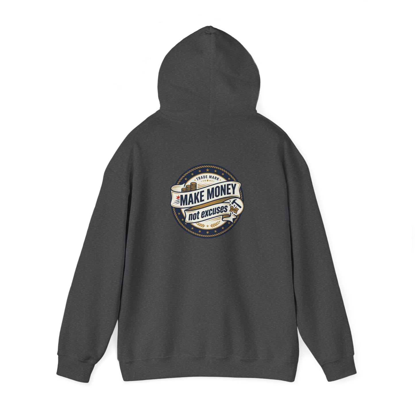 Make Money Not Excuses Hoodie — Motivational Vintage Badge Hooded Sweatshirt