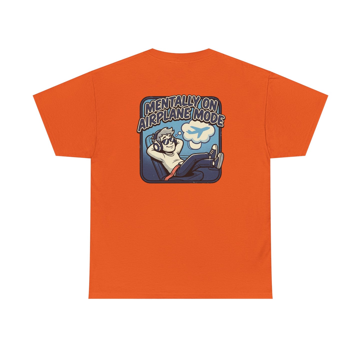 Mentally on Airplane Mode T-Shirt