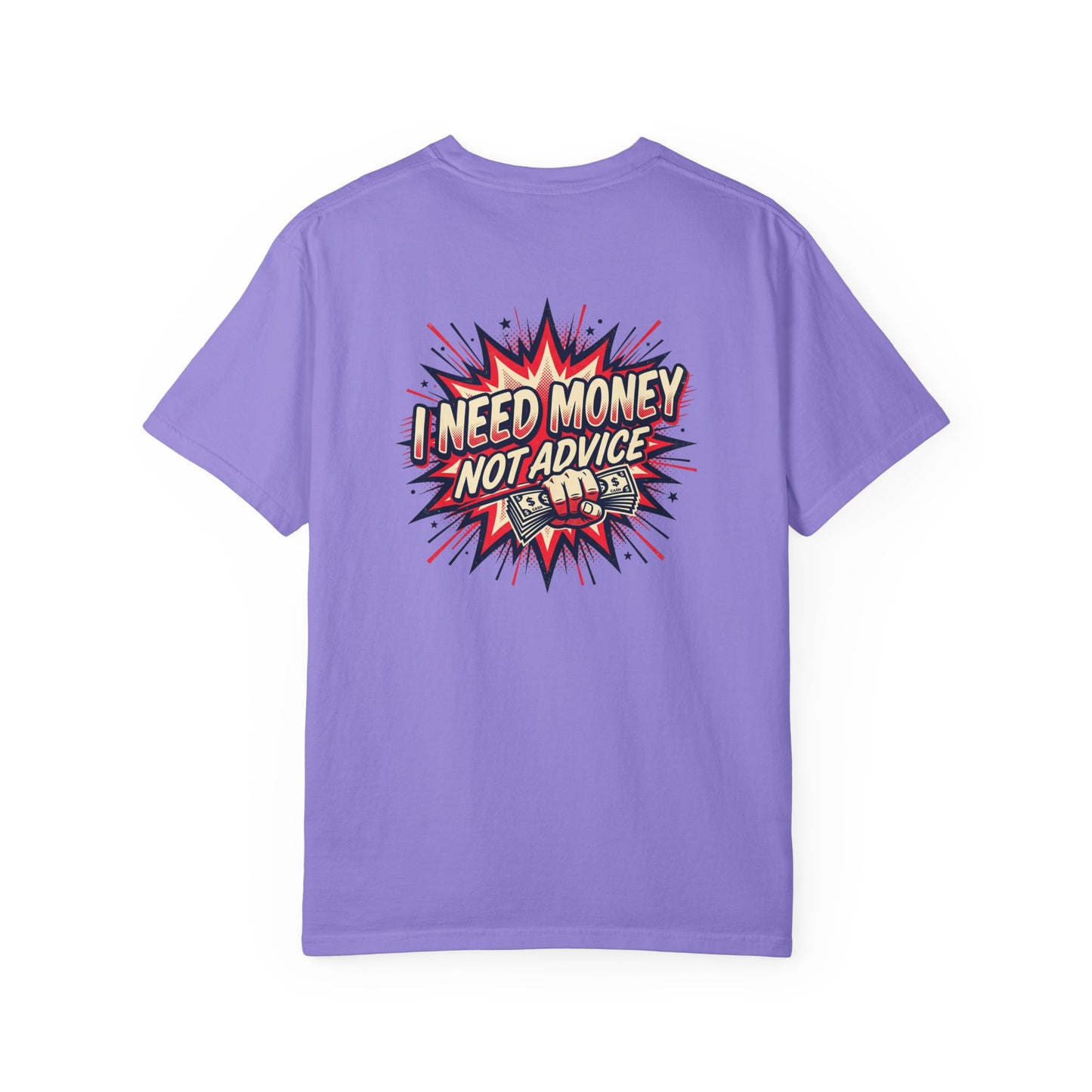 I Need Money Not Advice T-Shirt — Retro Comic Graphic Tee