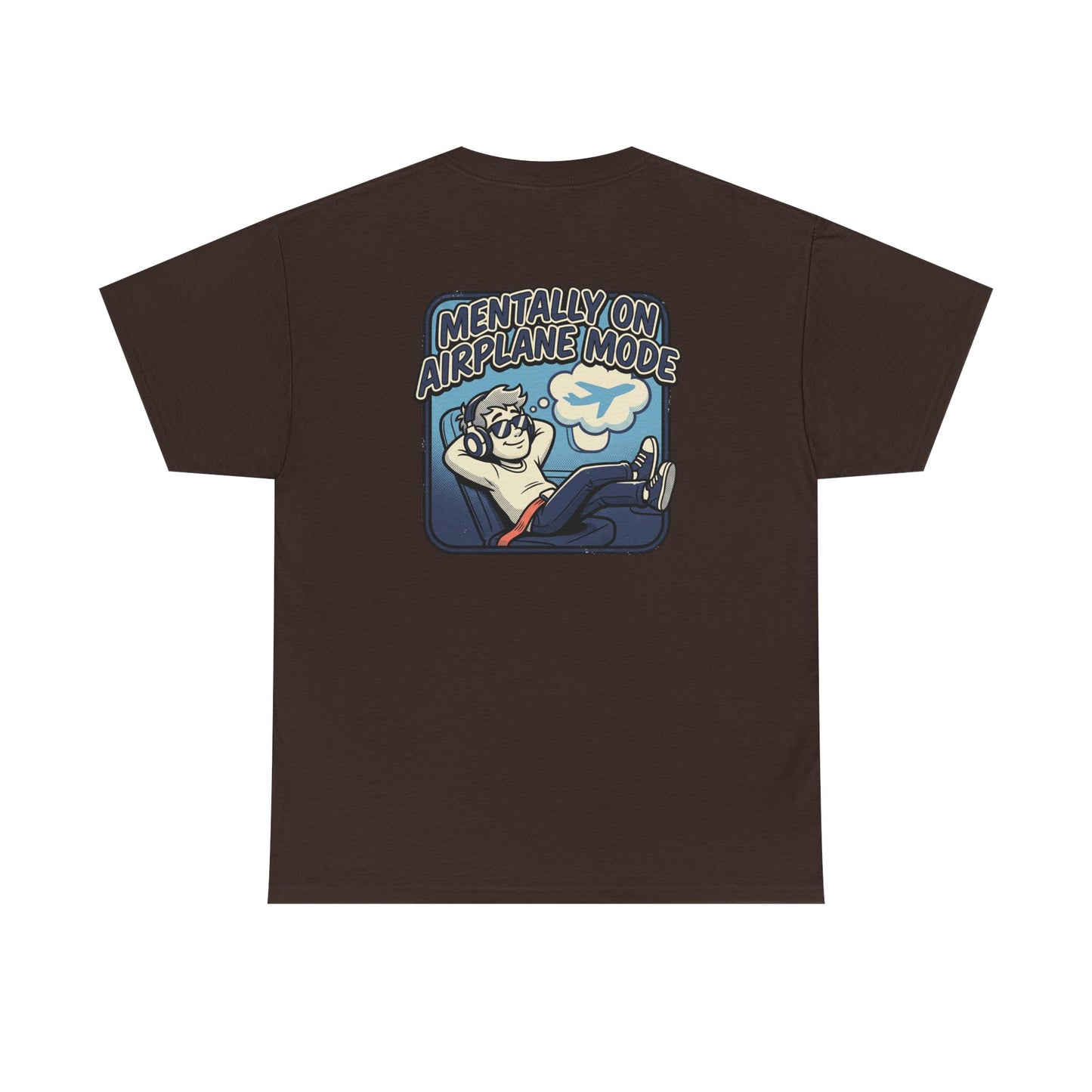 Mentally on Airplane Mode T-Shirt