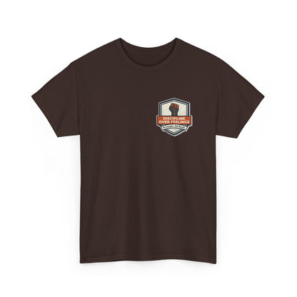 Unisex Heavy Cotton Tee DISCIPLINE OVER FEELINGS , STAY FOCUSED STAY DANGEROUS.