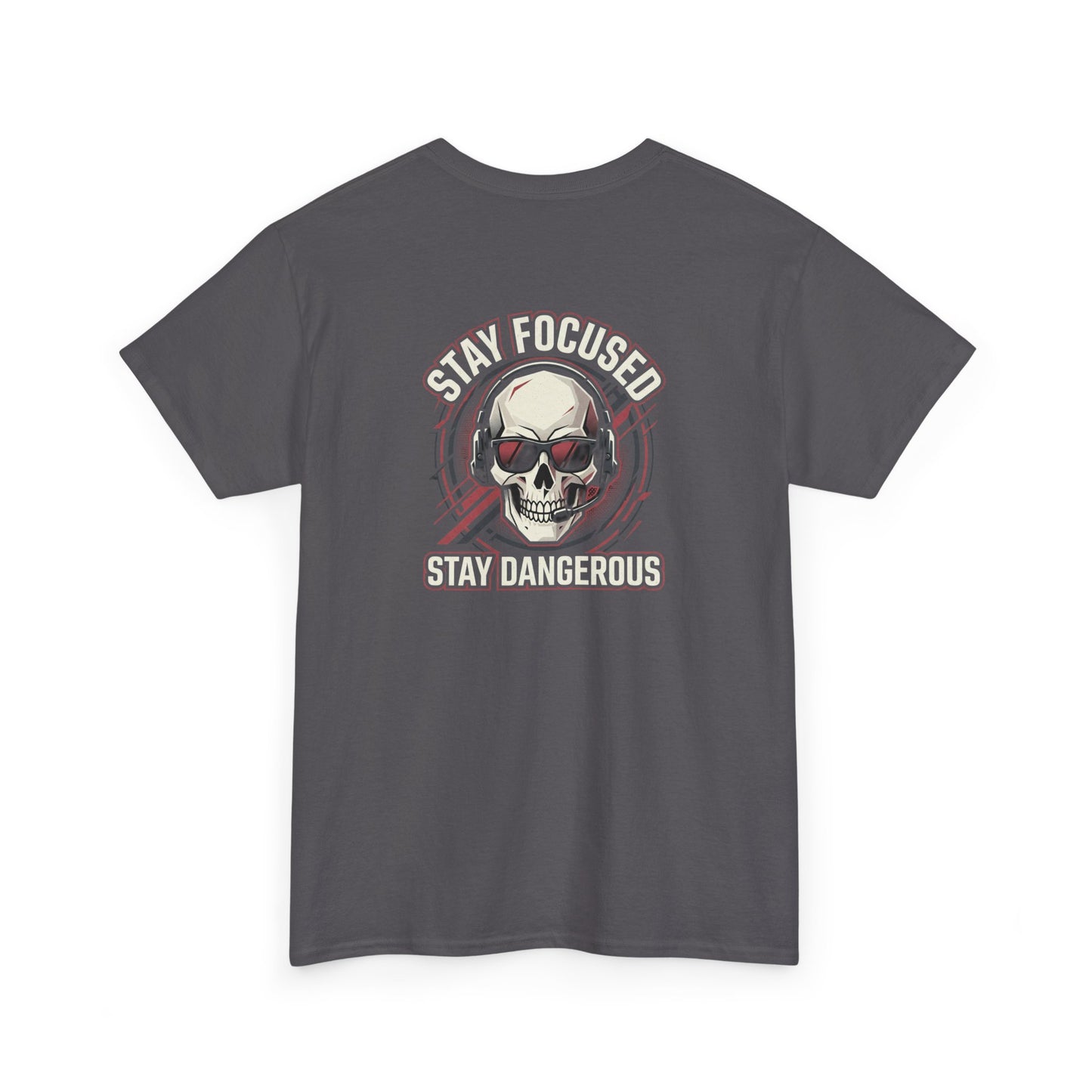 Unisex Heavy Cotton Tee DISCIPLINE OVER FEELINGS , STAY FOCUSED STAY DANGEROUS.