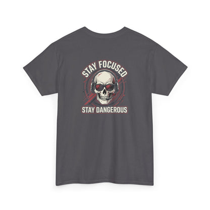 Unisex Heavy Cotton Tee DISCIPLINE OVER FEELINGS , STAY FOCUSED STAY DANGEROUS.