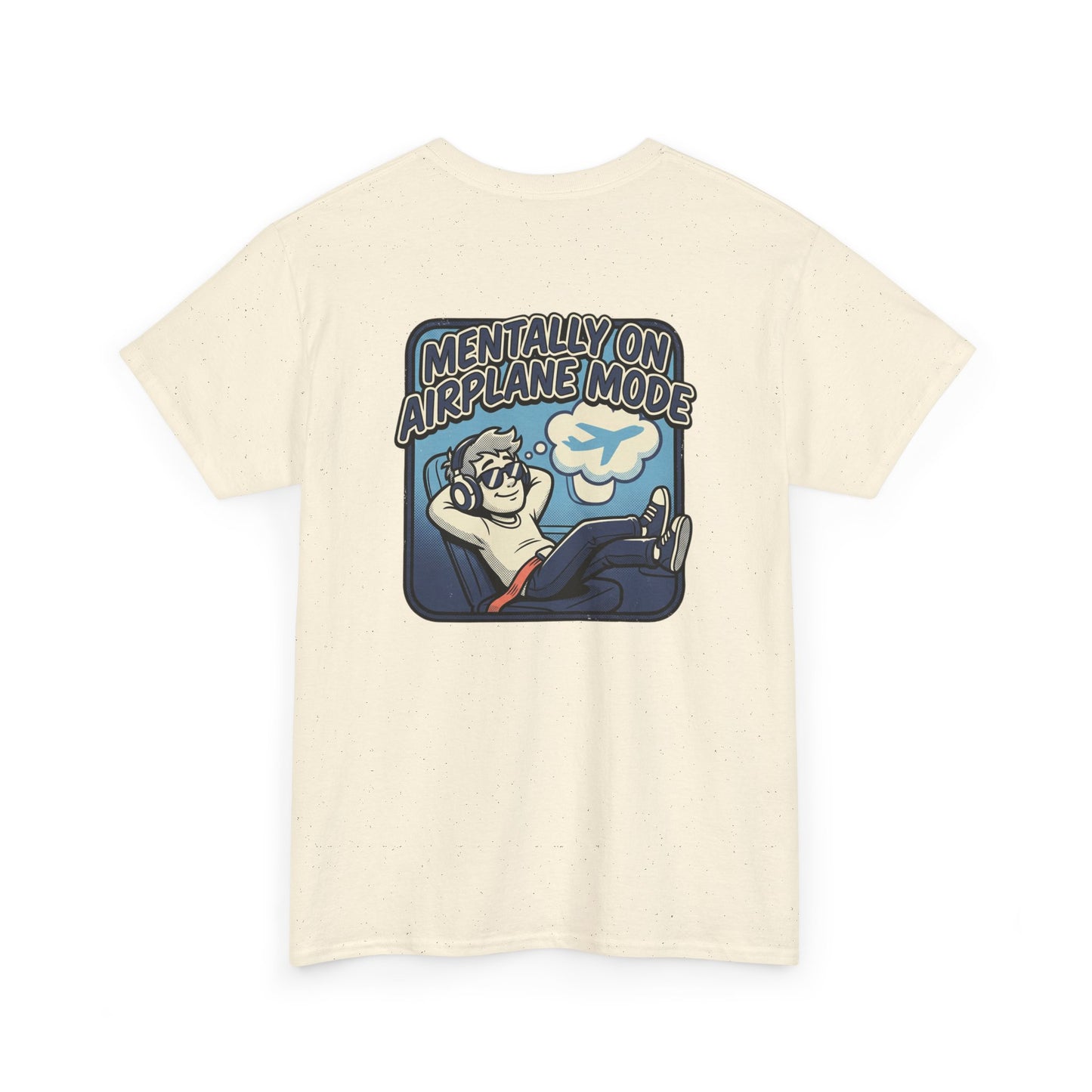 Mentally on Airplane Mode T-Shirt