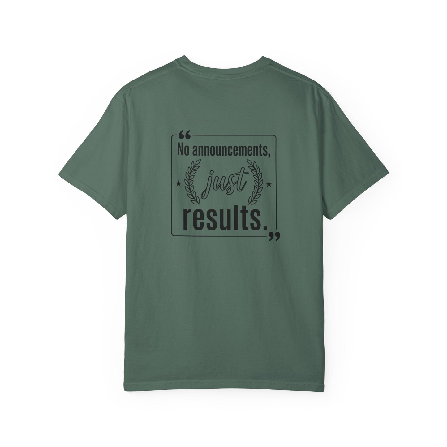 Graphic T-Shirt — “No Announcements, Just Results” Motivational Fitness Tee