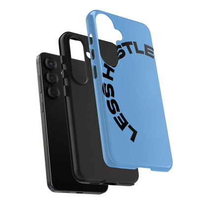 Tough Phone Case — "Less Hustle" Bold Arched Text Protective Cover