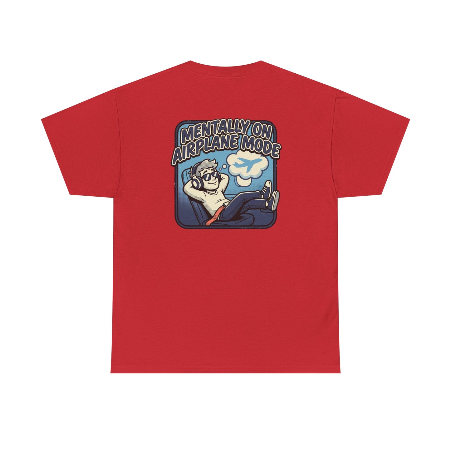 Mentally on Airplane Mode T-Shirt