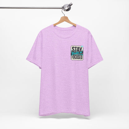 Stay Focused / Built Not Given Fitness T‑Shirt — “Stay Broke or Focused” Motivational Gym Tee