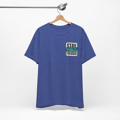Stay Focused / Built Not Given Fitness T‑Shirt — “Stay Broke or Focused” Motivational Gym Tee