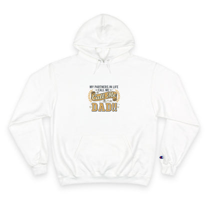 Dad Level 1001 Hoodie — 'My Partners in Life Call Me Dad' Graphic Sweatshirt