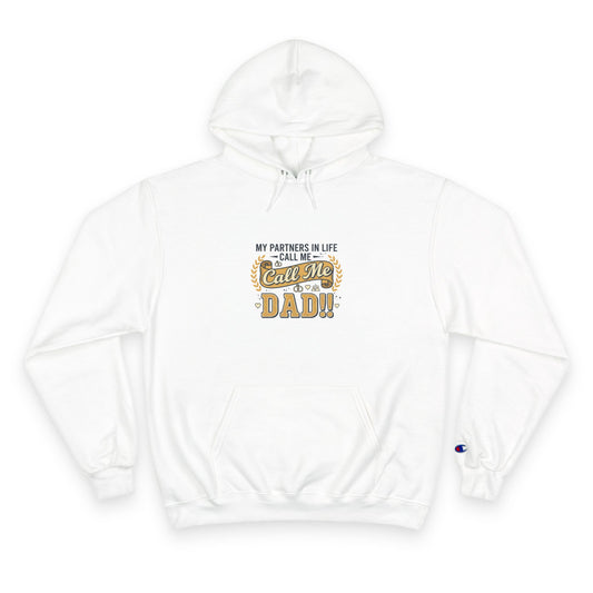 Dad Level 1001 Hoodie — 'My Partners in Life Call Me Dad' Graphic Sweatshirt