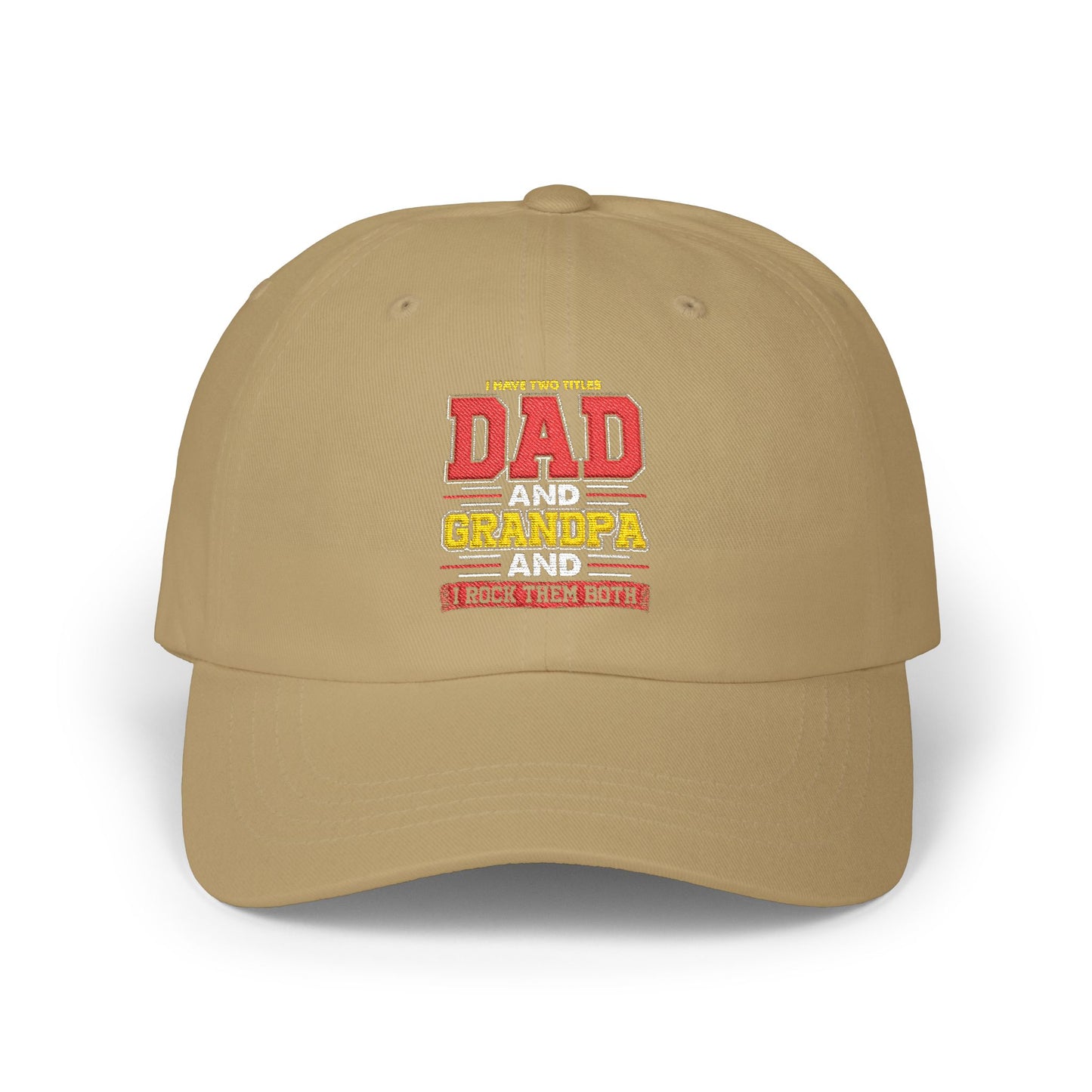 Dad Grandpa Classic Cap — Vintage Stacked Titles Hat ("Dad, Grandpa")