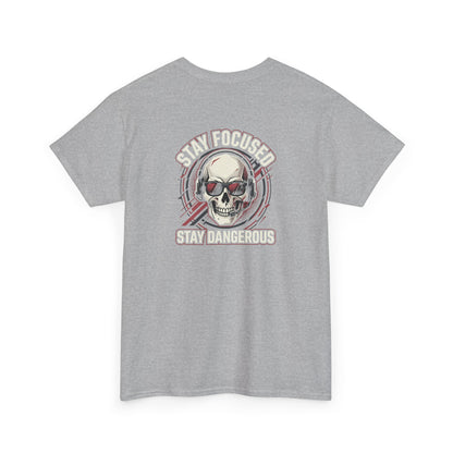 Unisex Heavy Cotton Tee DISCIPLINE OVER FEELINGS , STAY FOCUSED STAY DANGEROUS.