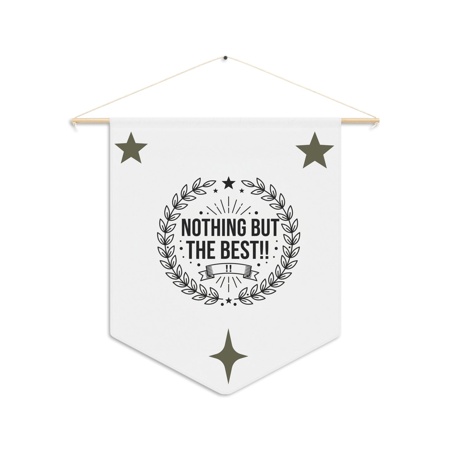Nothing But The Best Pennant Banner — Decorative Award Wall Hanging