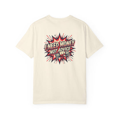 I Need Money Not Advice T-Shirt — Retro Comic Graphic Tee