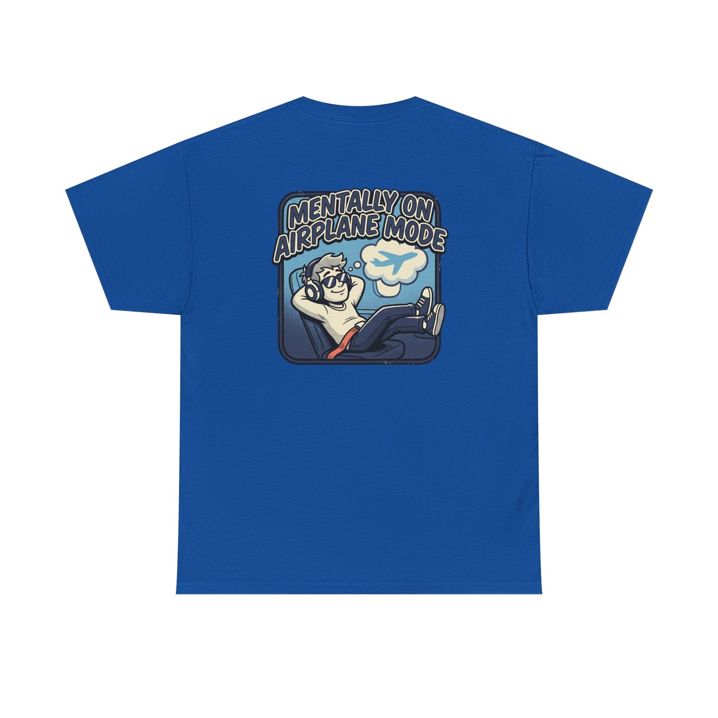 Mentally on Airplane Mode T-Shirt