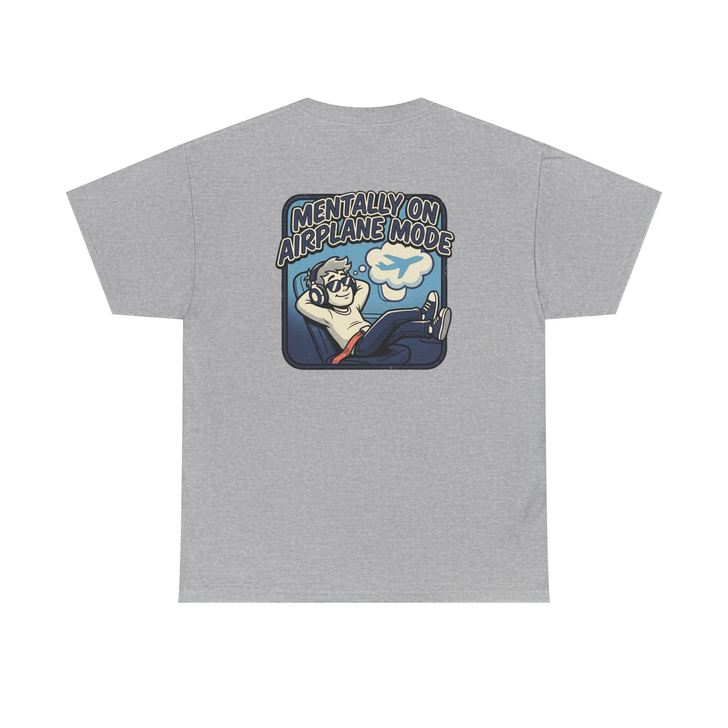 Mentally on Airplane Mode T-Shirt