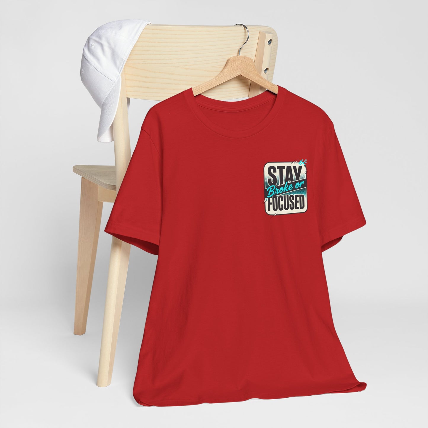 Stay Focused / Built Not Given Fitness T‑Shirt — “Stay Broke or Focused” Motivational Gym Tee