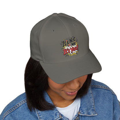 Embroidered 'It's Not Me, It's You!' Cap — Funny Statement Baseball Hat