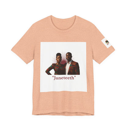Juneteenth Graphic Tee — "Juneteeth" Freedom Celebration T-Shirt