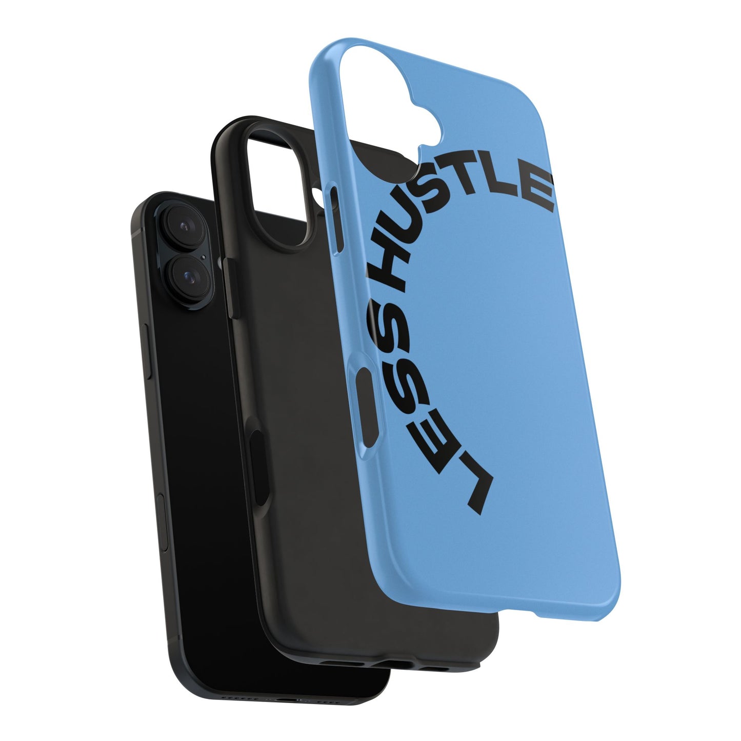 Tough Phone Case — "Less Hustle" Bold Arched Text Protective Cover