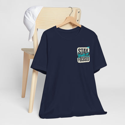 Stay Focused / Built Not Given Fitness T‑Shirt — “Stay Broke or Focused” Motivational Gym Tee