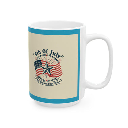 Fourth of July American Flag Ceramic Mug – Patriotic Independence Day Coffee Cup (11oz/15oz)