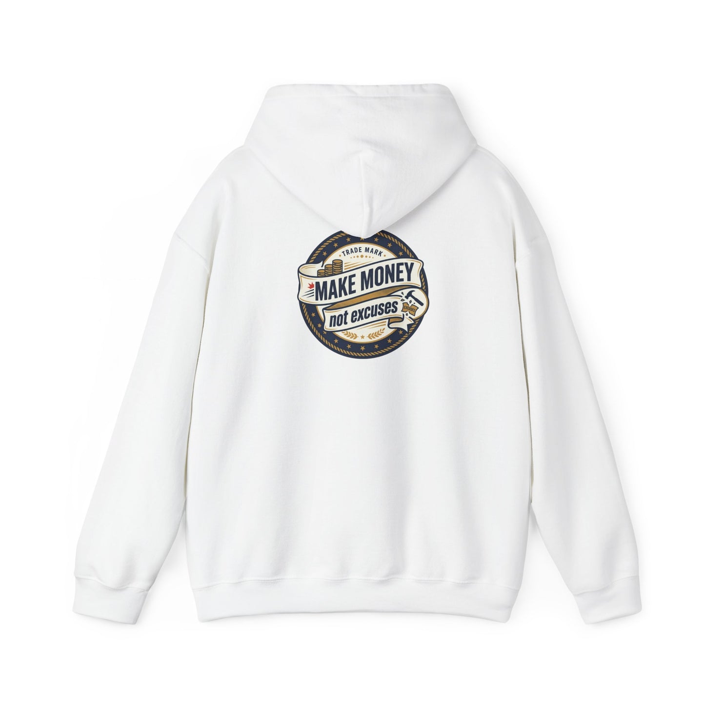 Make Money Not Excuses Hoodie — Motivational Vintage Badge Hooded Sweatshirt