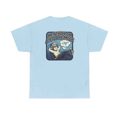 Mentally on Airplane Mode T-Shirt