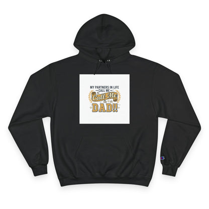 Dad Level 1001 Hoodie — 'My Partners in Life Call Me Dad' Graphic Sweatshirt