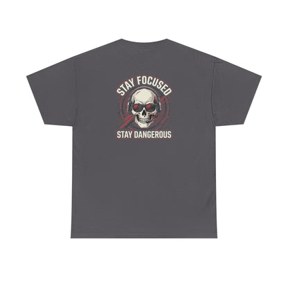 Unisex Heavy Cotton Tee DISCIPLINE OVER FEELINGS , STAY FOCUSED STAY DANGEROUS.