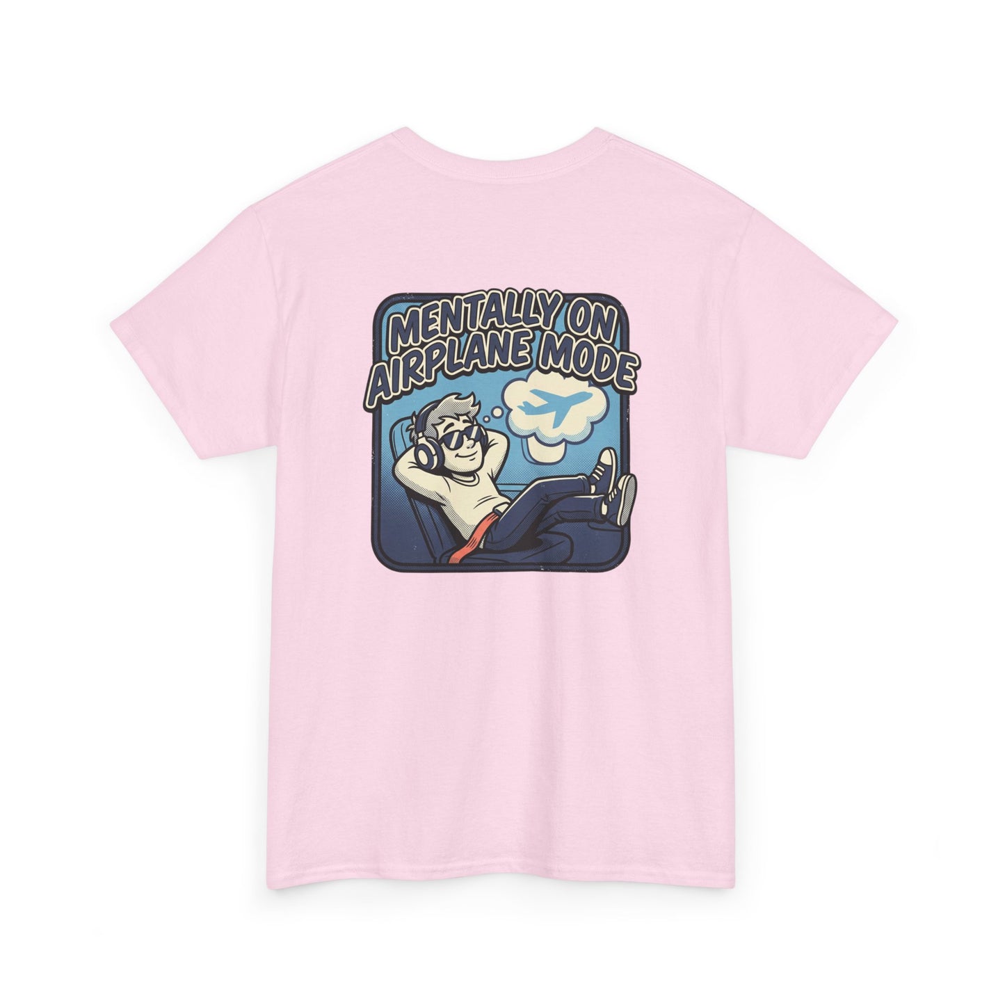 Mentally on Airplane Mode T-Shirt