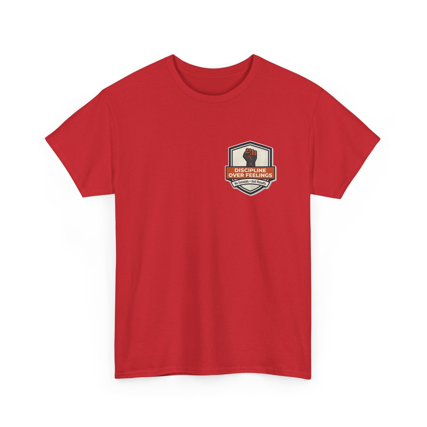 Unisex Heavy Cotton Tee DISCIPLINE OVER FEELINGS , STAY FOCUSED STAY DANGEROUS.