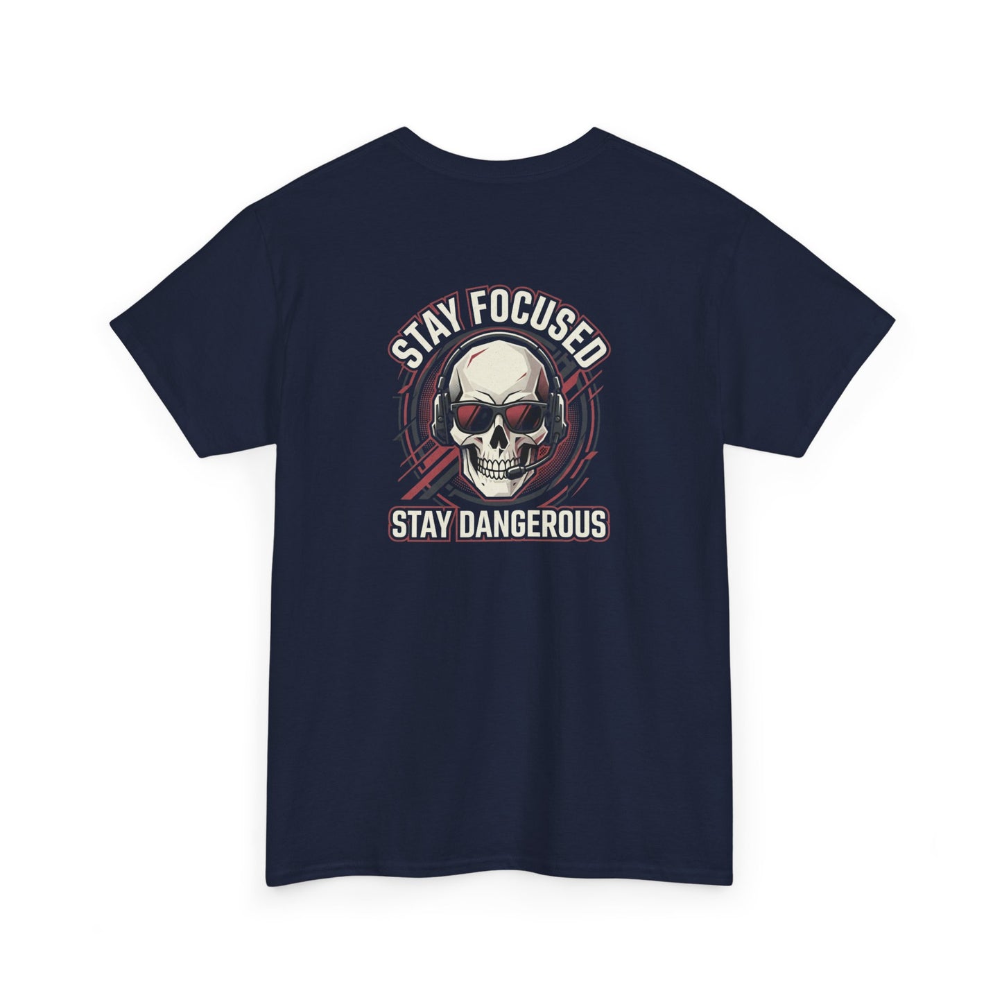 Unisex Heavy Cotton Tee DISCIPLINE OVER FEELINGS , STAY FOCUSED STAY DANGEROUS.