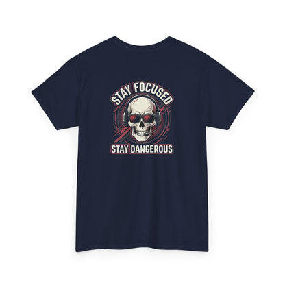 Unisex Heavy Cotton Tee DISCIPLINE OVER FEELINGS , STAY FOCUSED STAY DANGEROUS.