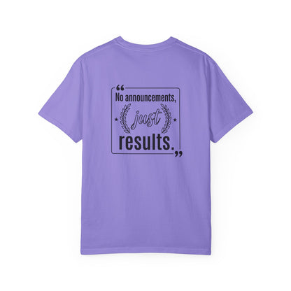 Graphic T-Shirt — “No Announcements, Just Results” Motivational Fitness Tee