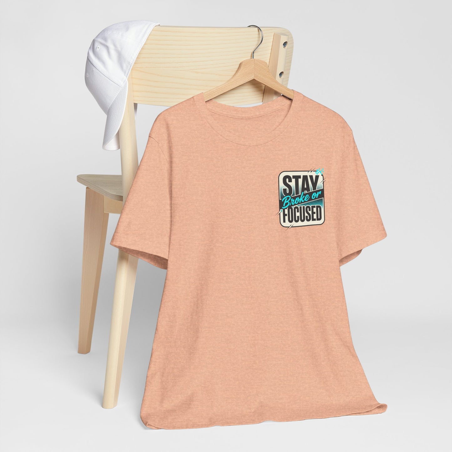 Stay Focused / Built Not Given Fitness T‑Shirt — “Stay Broke or Focused” Motivational Gym Tee