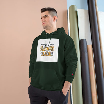 Dad Level 1001 Hoodie — 'My Partners in Life Call Me Dad' Graphic Sweatshirt